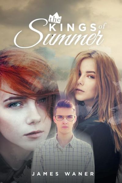 Cover for James M Waner · The Kings of Summer (Paperback Book) (2015)