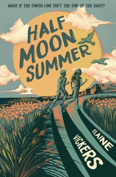 Cover for Elaine Vickers · Half Moon Summer (Innbunden bok) (2023)