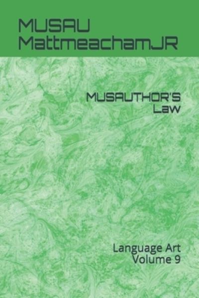 Cover for Musau Mattmeachamjr · MUSAUTHOR'S Law (Paperback Book) (2019)