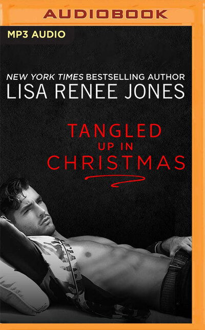 Cover for Lisa Renee Jones · Tangled Up in Christmas (CD) (2020)