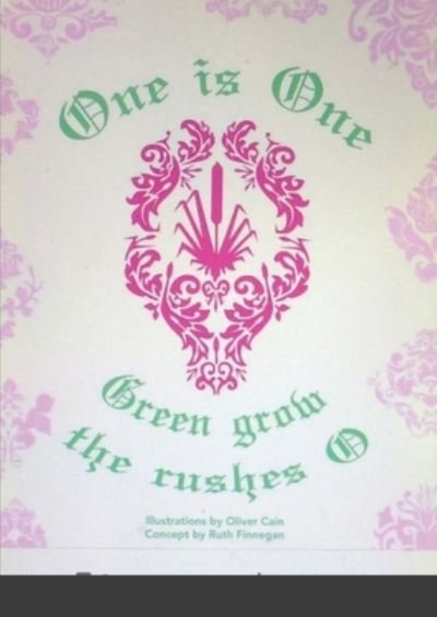 Cover for Ruth Finnegan · One is One, or Green Grow the Rushes O (Paperback Bog) (2020)