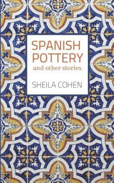 Cover for Sheila Cohen · Spanish Pottery (Paperback Bog) (2018)