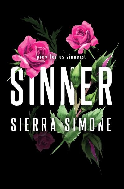 Cover for Sierra Simone · Sinner: A Steamy and Taboo BookTok Sensation (Paperback Book) (2022)