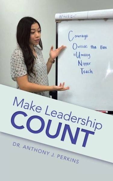 Cover for Dr Anthony J Perkins · Make Leadership Count (Pocketbok) (2019)