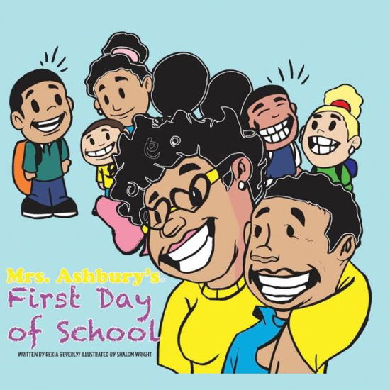 Cover for Rekia Beverly · Mrs. Ashbury's First Day of School (Pocketbok) (2018)