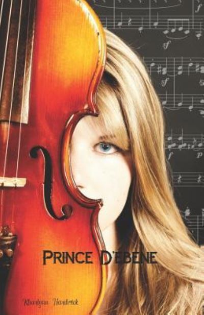 Cover for Kharlynn Hardwick · Prince d' b ne (Paperback Book) (2018)