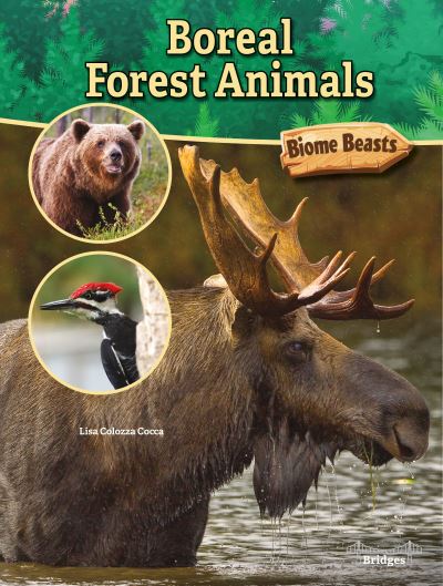 Cover for Lisa Colozza Cocca · Boreal Forest Animals (Hardcover Book) (2019)