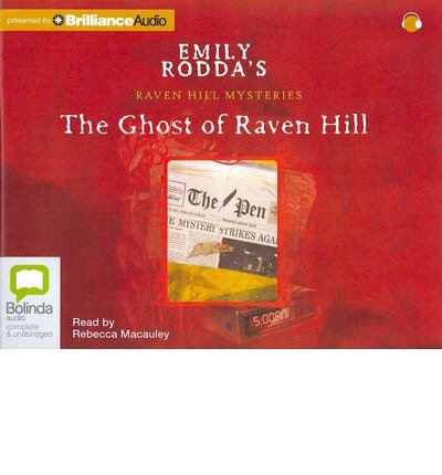 Cover for Emily Rodda · The Ghost of Raven Hill (Raven Hill Mysteries) (Audiobook (CD)) [Unabridged edition] (2013)