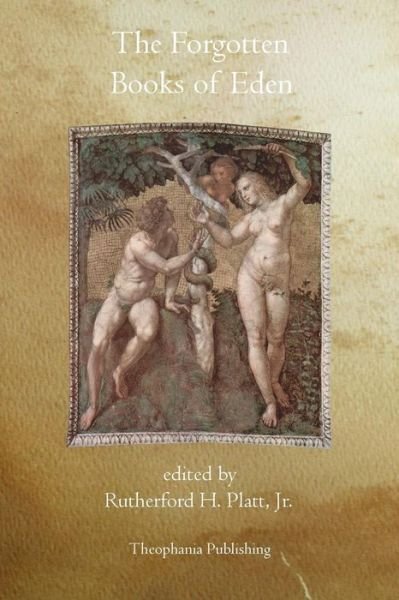 Cover for Rutherford H. Platt Jr. · The Forgotten Books of Eden (Paperback Book) (2011)