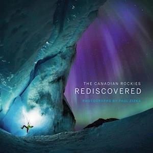 Cover for The Canadian Rockies: Rediscovered (Paperback Book) (2025)