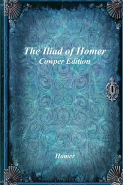 Cover for Homer · Iliad of Homer (Buch) (2018)