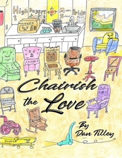 Cover for Dan Tilley · Chairish The Love (Paperback Book) (2021)