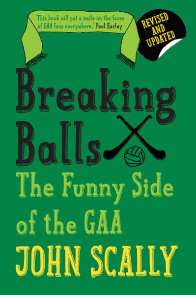 Cover for John Scally · Breaking Balls (Paperback Book) [Revised and Updated edition] (2015)