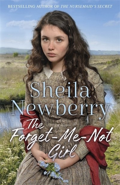 Cover for Sheila Everett · The Forget-Me-Not Girl: A heartwarming family saga from the author of The Nursemaid's Secret (Paperback Book) (2019)