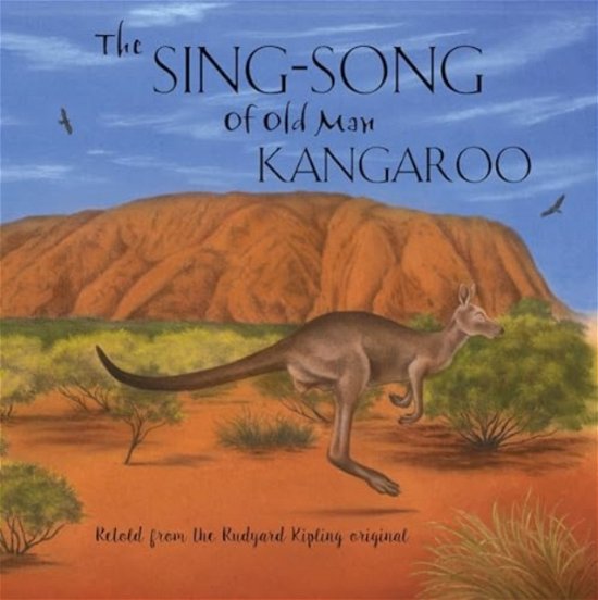 Cover for The Sing-Song of Old Man Kangaroo - Square Paperback Storybooks (Paperback Book) (2019)