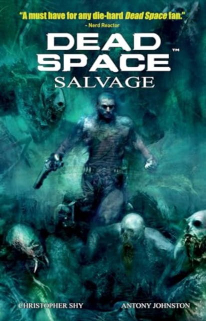 Dead Space Vol. 2 Salvage - Dead Space - Anthony Johnston - Bücher - Titan Books Ltd - 9781787745391 - 10. Juni 2025