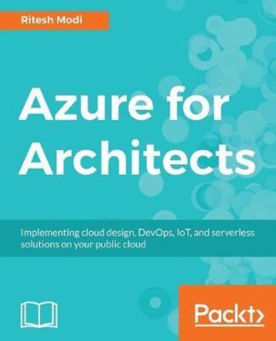 Cover for Ritesh Modi · Azure for Architects (Paperback Book) (2017)