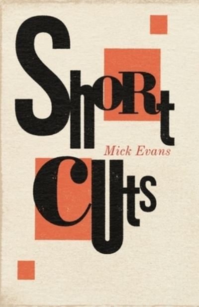 Cover for Mick Evans · Short Cuts (Paperback Book) (2022)
