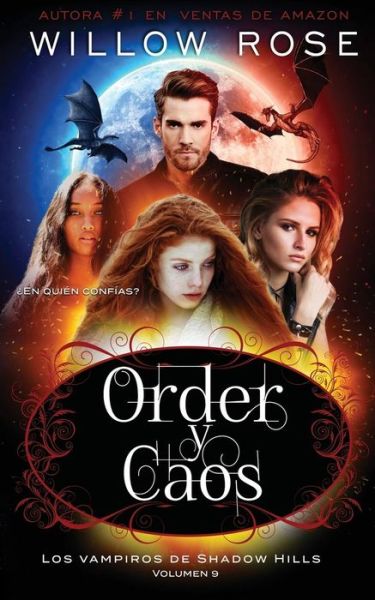 Order Y Caos - Willow Rose - Books - Independently Published - 9781794167391 - January 15, 2019