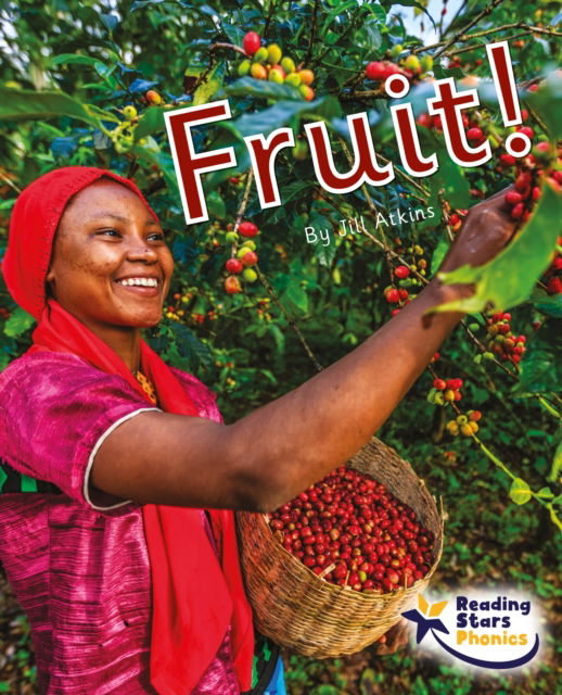 Cover for Fruit!: Phonics Phase 5 - Reading Stars Phonics (Taschenbuch) (2023)