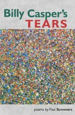 Cover for Paul Summers · Billy Casper's Tears (Pocketbok) (2022)