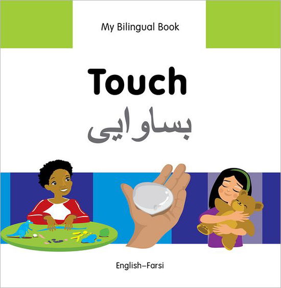 Cover for Milet Publishing Ltd · My Bilingual Book -  Touch (English-Farsi) (Hardcover Book) (2013)