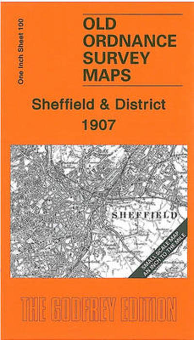 Cover for Melvyn Jones · Sheffield and District 1907: One Inch Sheet 100 - Old Ordnance Survey Maps - Inch to the Mile (Map) (2005)