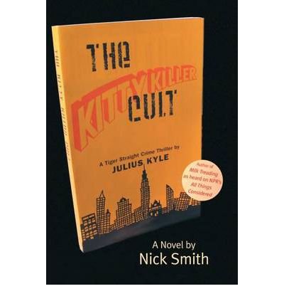 Cover for Nick Smith · The Kitty Killer Cult (Paperback Book) (2004)
