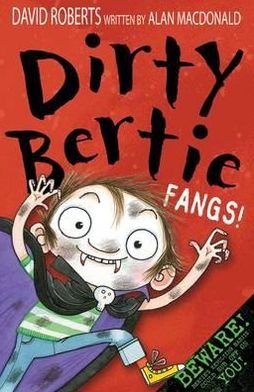 Fangs! - Dirty Bertie - Alan MacDonald - Bøger - Little Tiger Press Group - 9781847151391 - 6. september 2010