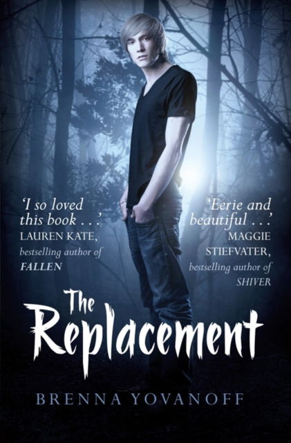 Cover for Brenna Yovanoff · The Replacement (Paperback Book) (2011)