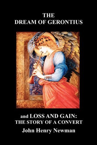 Cover for John Henry Newman · &quot;The Dream of Gerontius&quot; and &quot;Loss and Gain: the Story of a Convert&quot; (Paperback Book) (2009)