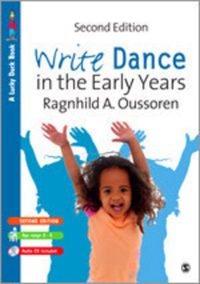 Cover for Ragnhild Oussoren · Write Dance in the Early Years: A Pre-Writing Programme for Children 3 to 5 - Lucky Duck Books (Paperback Book) [2 Revised edition] (2010)