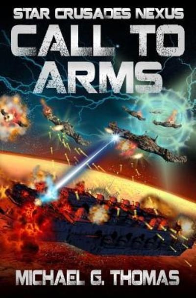 Cover for Michael G Thomas · Call to Arms (Paperback Bog) (2017)