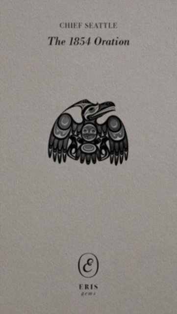 Cover for Chief Seattle · The 1854 Oration - ERIS Gems (Taschenbuch) (2023)