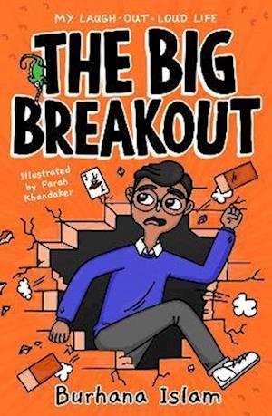 Cover for Burhana Islam · The Big Breakout - My Laugh-Out-Loud Life (Pocketbok) (2023)