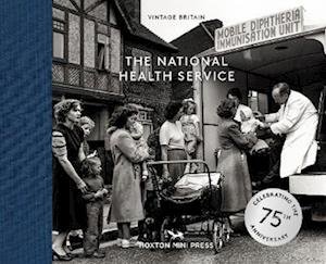 Cover for Hoxton Mini Press · The National Health Service: 75 Years (Innbunden bok) (2023)