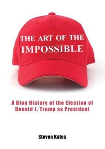 Steven Kates · The Art of the Impossible (Paperback Book) (2017)