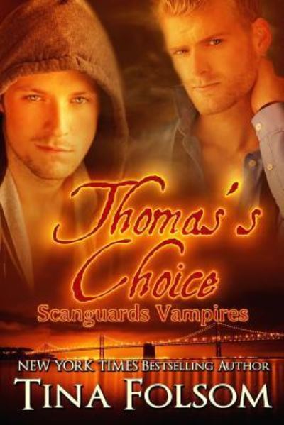 Cover for Tina Folsom · Thomas's Choice (Scanguards Vampires #8) (Paperback Book) (2016)