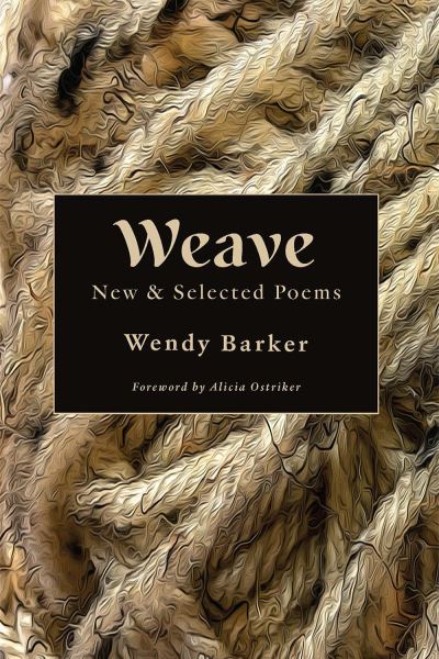 Cover for Wendy Barker · Weave (Book) (2022)