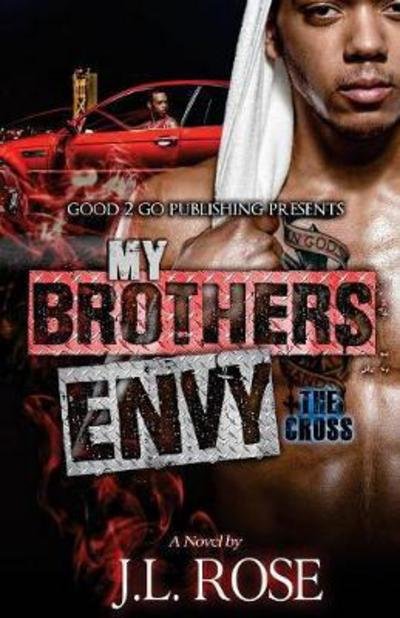 Cover for John L Rose · My Brother's Envy (Paperback Book) (2017)