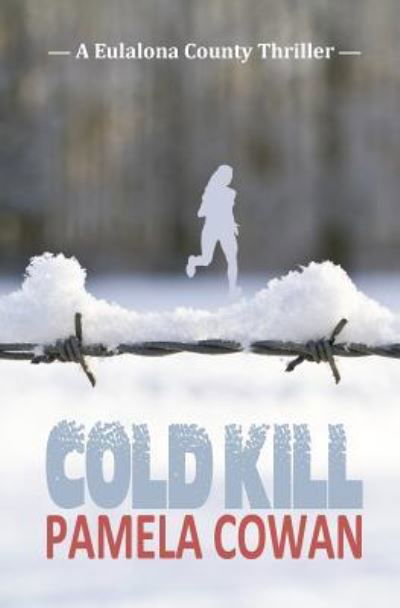 Cover for Pamela Cowan · Cold Kill (Paperback Book) (2017)