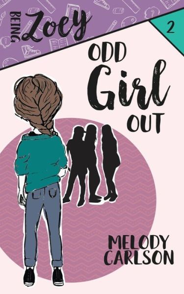 Cover for Melody Carlson · Odd Girl Out (Taschenbuch) (2019)