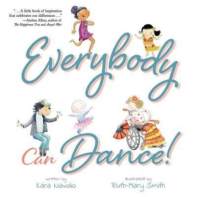 Cover for Kara Navolio · Everybody Can Dance! (Pocketbok) (2019)