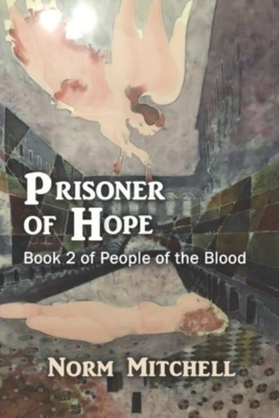 Cover for Norm Mitchell · Prisoner of Hope (Paperback Book) (2020)