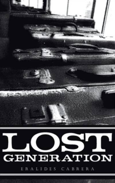 Cover for Eralides Cabrera · Lost Generation (Bog) (2020)