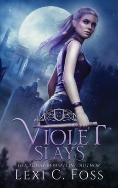 Cover for V Dynasty Universe · Violet Slays (Paperback Book) (2021)