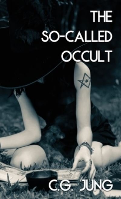 Cover for Carl Jung · The So-Called Occult (Jabberwoke Pocket Occult) - Pocket Occult (Paperback Bog) (2021)