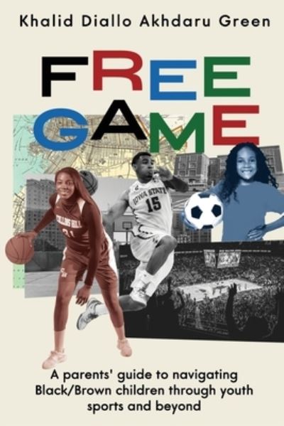 Cover for Khalid Diallo Akhdaru Green · Free Game (Book) (2022)