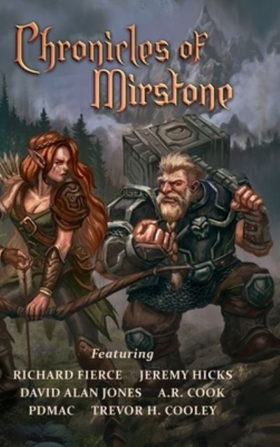 Chronicles of Mirstone - Richard Fierce - Books - Dragonfire Press - 9781958354391 - June 6, 2023