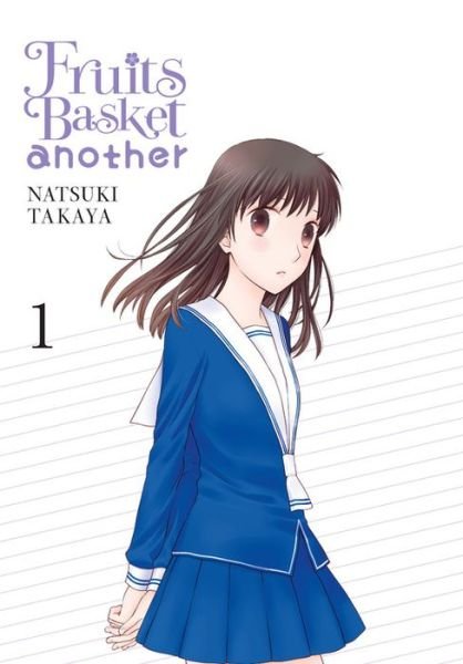 Fruits Basket Another, Vol. 1 - Natsuki Takaya - Kirjat - Little, Brown & Company - 9781975353391 - tiistai 24. heinäkuuta 2018